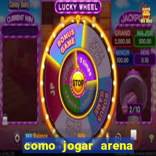 como jogar arena breakout: infinite